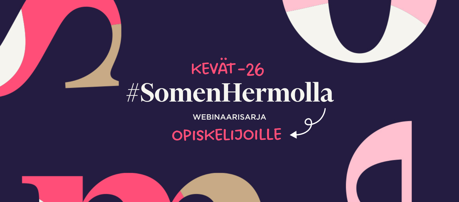 Opiskelijoiden haku #SomenHermolla-webinaareihin 2026